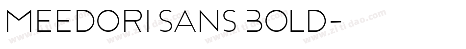Meedori Sans Bold字体转换